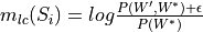 m_{lc}(S_i) = log \frac{P(W', W^{*}) + \epsilon}{P(W^{*})}